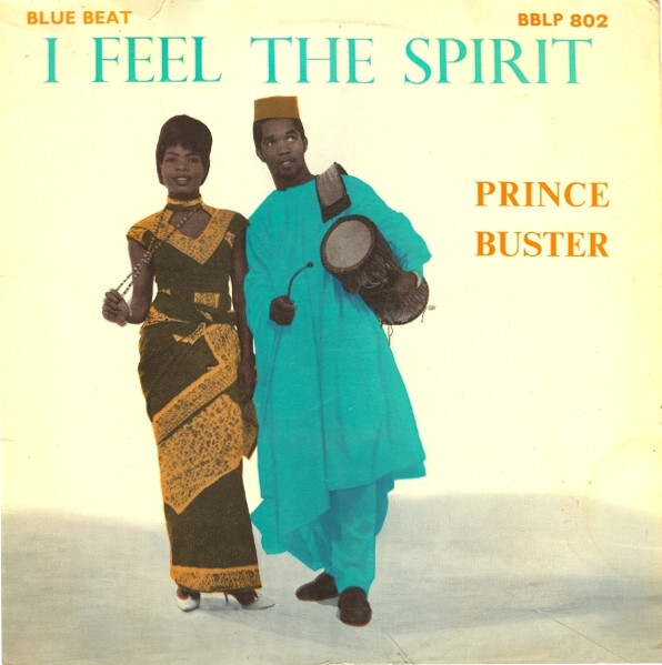 Prince_Buster_-_I_Feel_The_Spirit.jpg